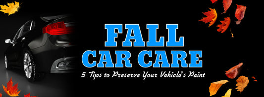 Fall Car Care: 5 Tips to Preserve Your Vehicle's Paint